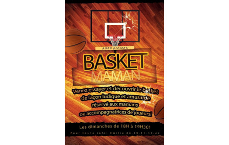 NOUVEAU cette saison... Le &quot;basket maman&quot; à partir du 7 octobre